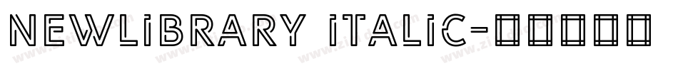 NewLibrary Italic字体转换
